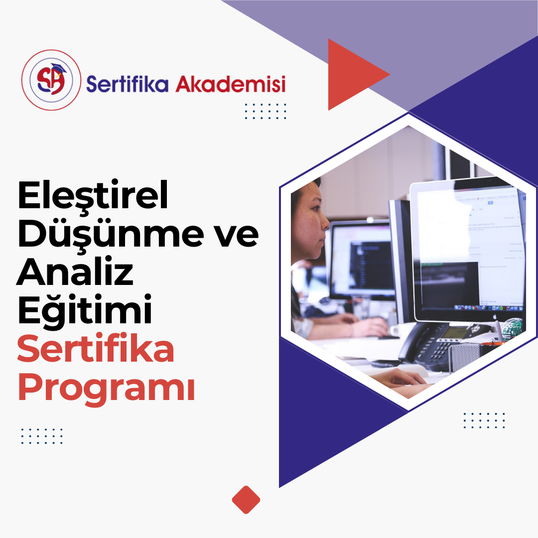 Eleştirel Düşünme ve Analiz Eğitimi