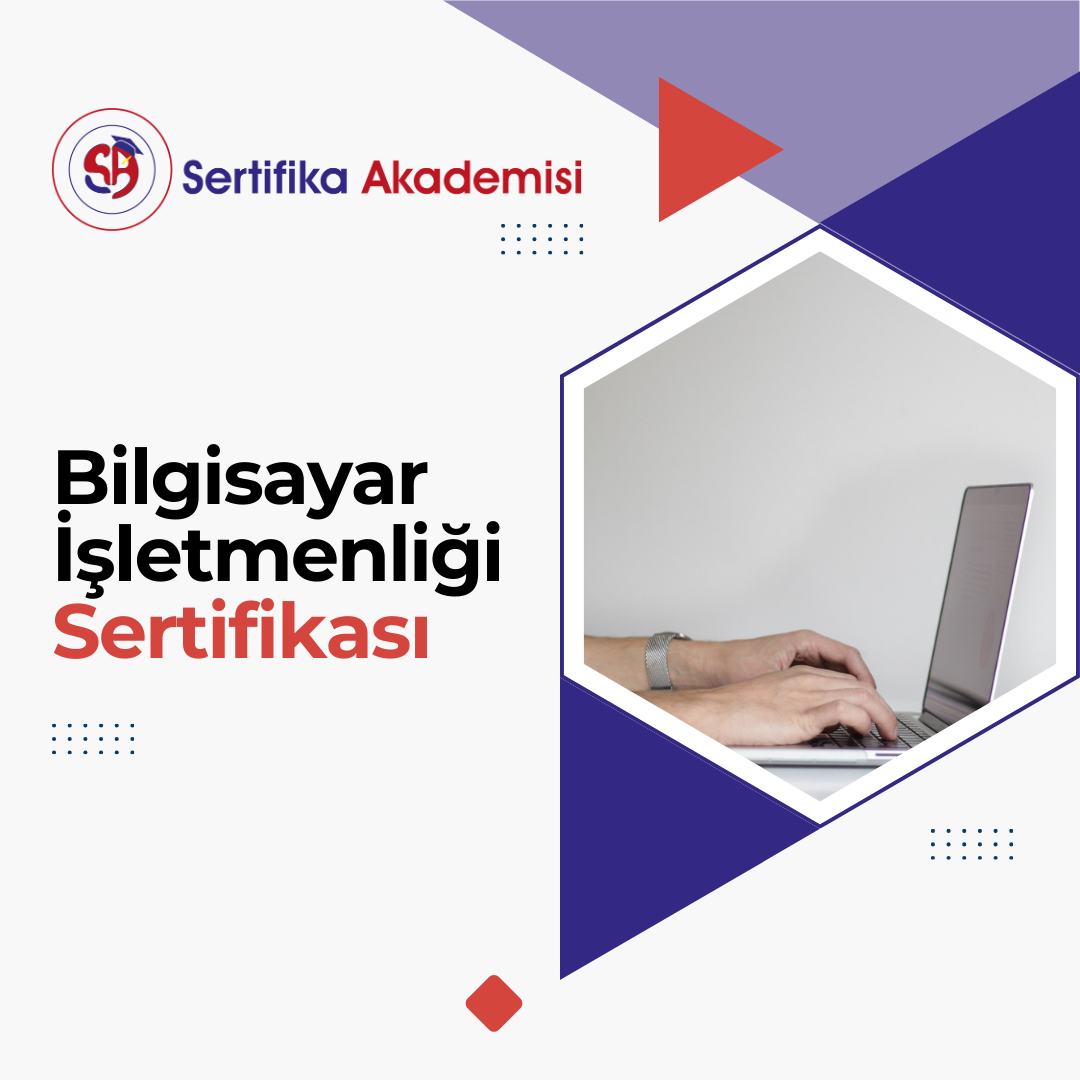 Bilgisayar İşletmenliği Sertifikası